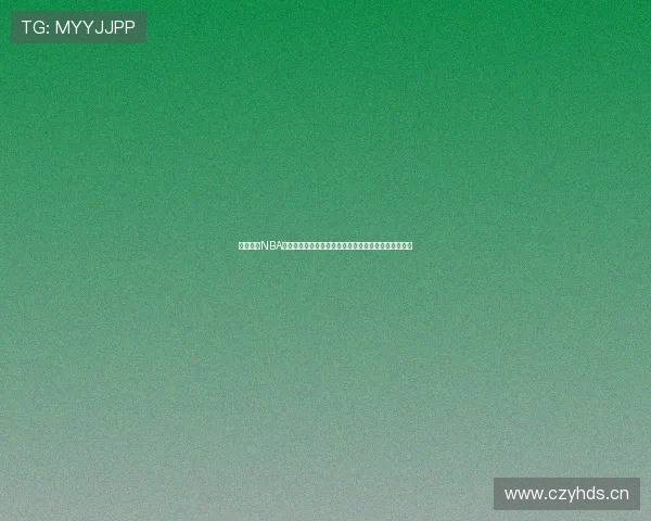 腾讯体育NBA直播在线观看高清赛事实时解说球迷必备观赛平台指南 腾讯体育NBA直播在线观看高清赛事实时解说球迷必备观赛平台指南